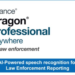 Dragon Professional Anywhere for Law Enforcement